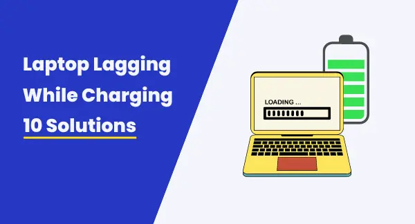 laptop lag while charging